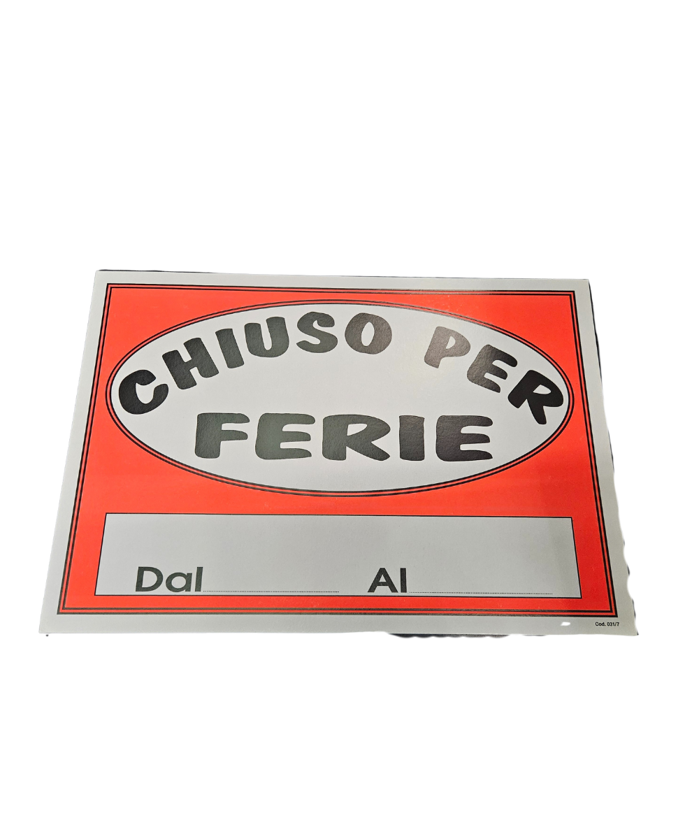 Cartello Chiuso Per Ferie