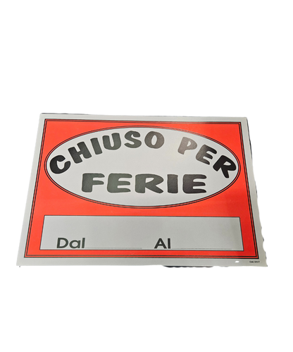 Cartello Chiuso Per Ferie