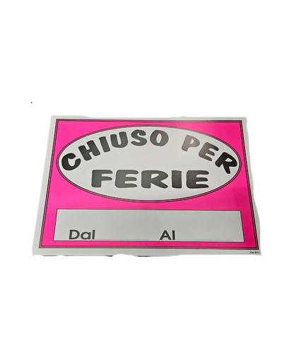 Cartello Chiuso Per Ferie
