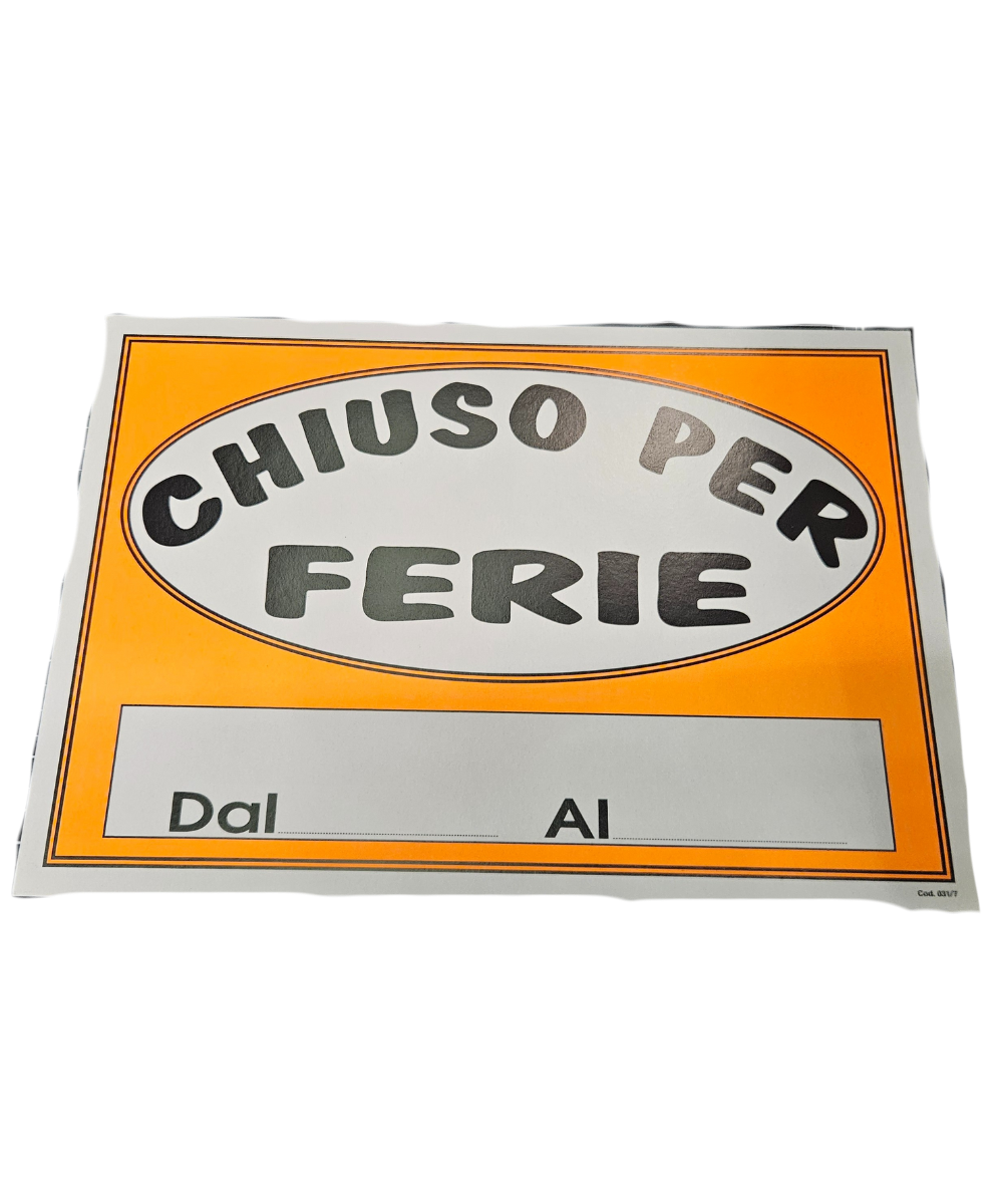 Cartello Chiuso Per Ferie