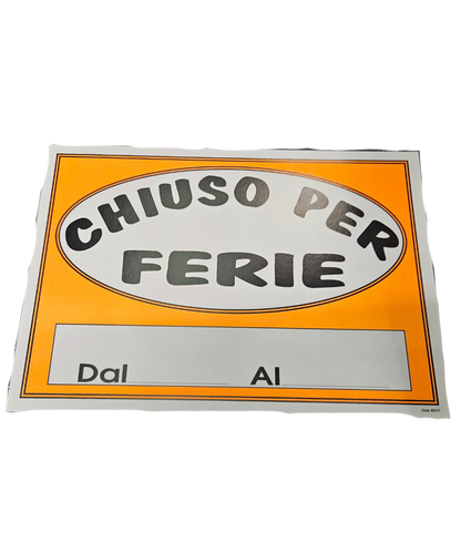 Cartello Chiuso Per Ferie