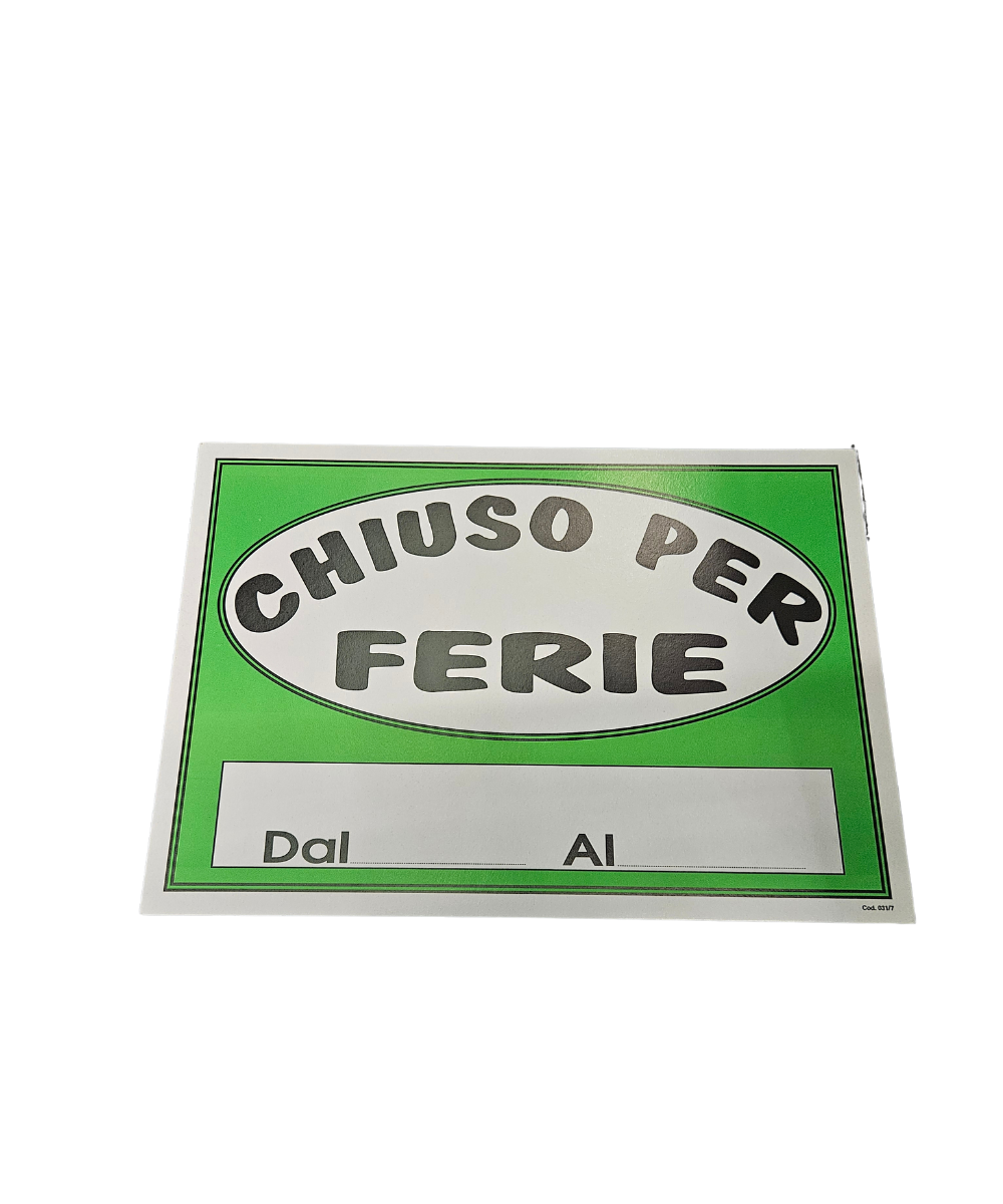 Cartello Chiuso Per Ferie