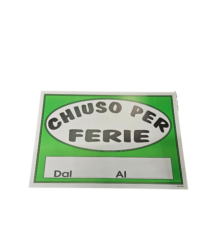 Cartello Chiuso Per Ferie